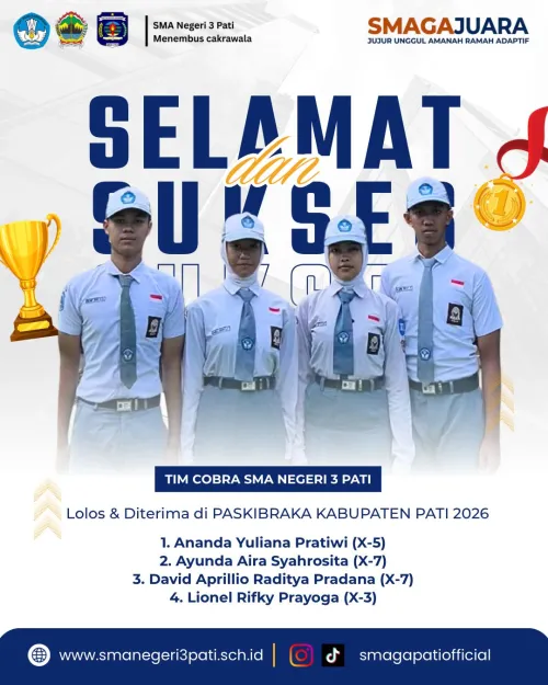 Selamat atas prestasi yang diraih Personil TIM COBRA SMA NEGERI 3 PATI LOLOS & DITERIMA DI PASKIBRAKA KABUPATEN PATI 2026