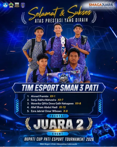 Selamat & Sukses kepada TIM ESPORT SMAN 3 PATI JUARA 2 BUPATI CUP PATI ESPORT TOURNAMENT 2026