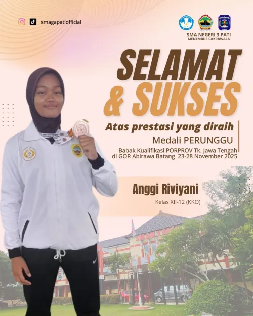 Selamat dan Sukses kepada Ananda Anggi Riviyani kelas XII- 12 (KKO)