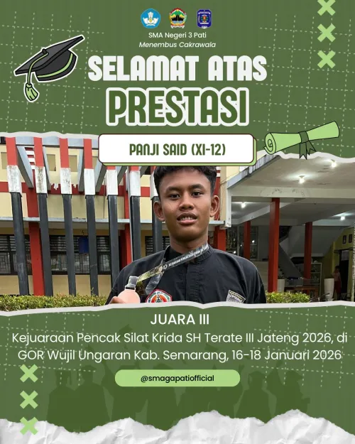 Selamat dan Sukses kepada ananda Panji Said kelas XI-12 meraih Juara III