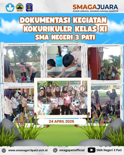 Dokumentasi Kegiatan Kokurikuler Kelas XI SMA Negeri 3 Pati 