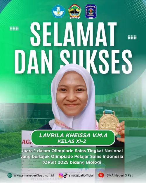 Selamat kepada Ananda Lavrila Kheissa V. M. A Kelas XI-2 Juara 1 dalam Olimpiade Sains Tingkat Nasional.