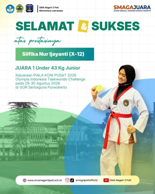 Selamat & Sukses kepada SILFIKA NUR IJAYANTI ( X-12) Juara 1 Under 43 Kg Junior
