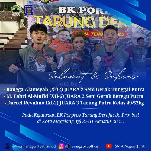 Selamat & Sukses kepada Ananda Rangga Alamsyah ( X-12) Juara 2 Seni Gerak Tunggal Putra, Ananda M. Fahri Al-Mufid ( XII-6) Juara 2 Seni Gerak Beregu Putra, Ananda Farrel Revalino ( XI-2) Juara 3 