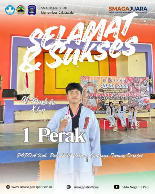 Selamat dan sukses Kepada: ALI MUSTOFA (XI-9) 1 MEDALI PERAK