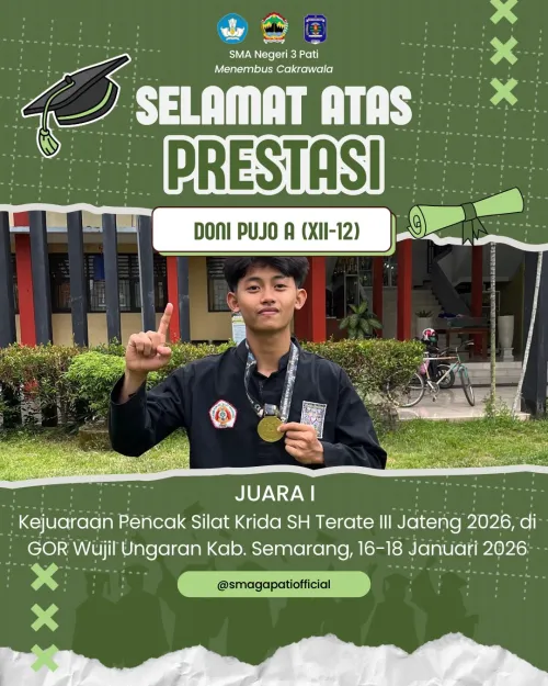  Selamat atas Prestasi yang diraih kepada Ananda Doni Pujo A. kelas XII-12 meraih Juara I 