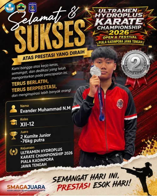Selamat dan Sukses EVANDER MUHAMMAD N.M (XII-12) Juara 2 Kumite junior -76kg Putra dalam Kejuaraan Ultramen Hydroplus Karate Championship 2026 Piala Kadinpora Jawa Tengah.