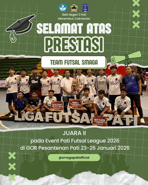 Selamat dan Sukses kepada Tim Futsal SMA Negeri 3 Pati