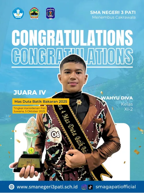 Selamat dan Sukses Ananda Wahyu Diva kelas XI-2 Juara IV Mas Duta Batik Bakaran 2025 Tingkat Karisidenan Pati Juwana, 5 Oktober 2025.