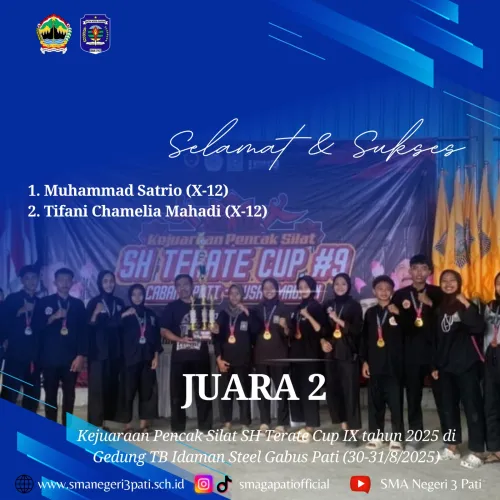 Selamat Kepada Ananda Muhammad Satrio ( X- 12) dan Ananda Tifani Chamelia Mahadi ( X-12)   Raih Juara 2  dalam Kejuaraan Pencak Silat SH Terate Cup IX Tahun 2025