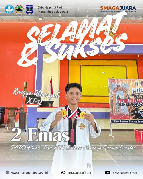 Selamat dan sukses Kepada RANGGA ALAMSYAH (X-12) 2 MEDALI EMAS