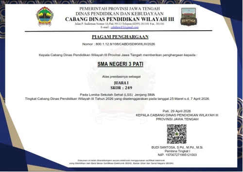 Piagam Penghargaan SMA Negeri 3 Pati sebagai Juara I Lomba Sekolah Sehat (LSS) Jenjang SMA Tingkat Cabang Dinas Wilayah III Tahun 2026
