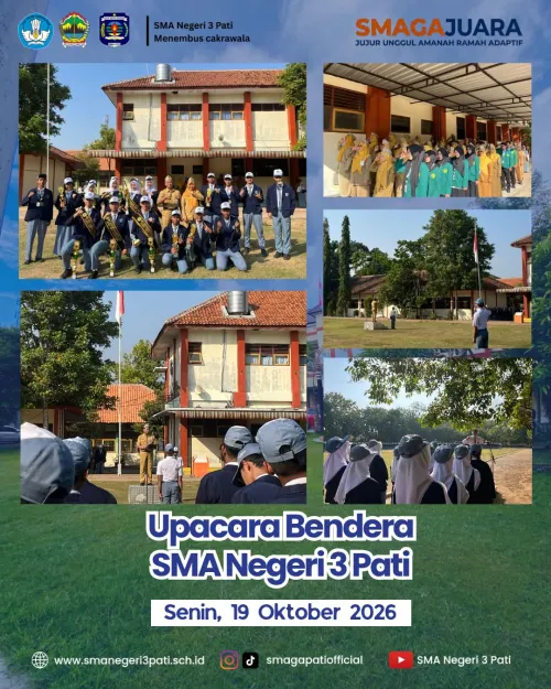 Upacara Bendera Hari Senin, 19 Oktober 2026 di Lingk. SMA Negeri 3 Pati