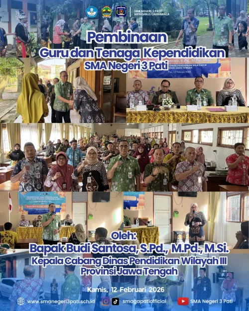 Pembinaan Guru dan Tenaga Kependidikan SMA Negeri 3 Pati oleh Kepala Cabang Dinas Pendidikan Wilayah III Prov. Jateng 