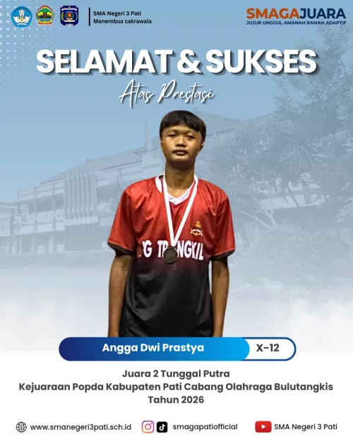 Angga Dwi Prasetya (X-12) juara 2 Tunggal Putra dalam Kejuaraan Popda Kab.Pati