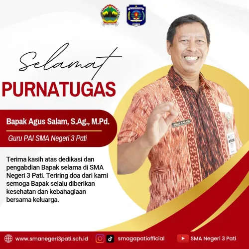 Selamat memasuki masa Purna tugas kepada:  Yth. Bapak H. Agus Salam,S.Ag.,M.Pd