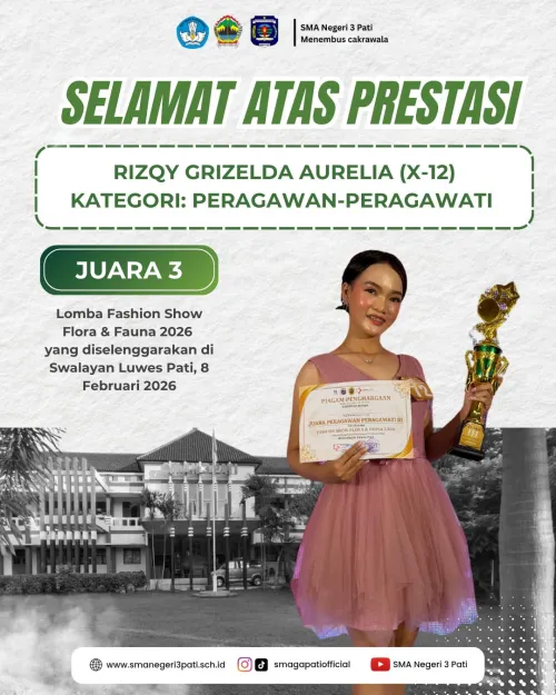 Selamat dan Sukses kepada Ananda RIZQY GRIZELDA AURELIA ( X-12) raih juara 3