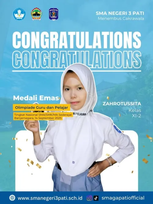 Selamat & Sukses kepada Ananda Zahrotussita kelas XI meraih Medali Emas Olimpiade Guru dan Pelajar Nasional SMA/SMK/ MA Sederajat tingkat Nasional