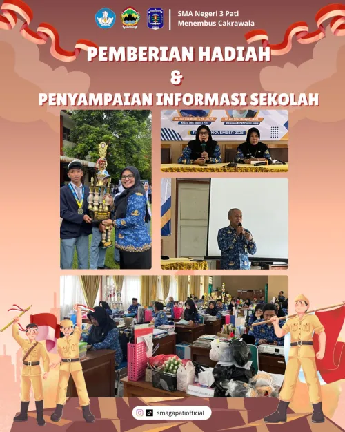 Penyerahan Hadiah dan Penyampaian Informasi Sekolah 