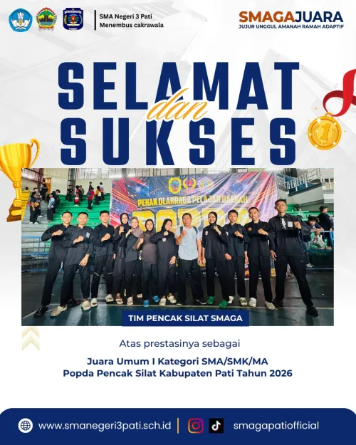 Selamat atas prestasi yang diraih   TIM PENCAK SILAT SMAGA JUARA UMUM I KATEGORI SMA/SMK/MA Popda Pencak silat Kab Pati Tahun 2026