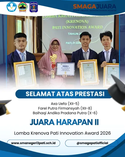 Selamat dan Sukses kepada Axa Uefa (XII-5) Farel Putra Firmansyah (XII-8) Baihaqi Andika Pradana Putra (X-6)