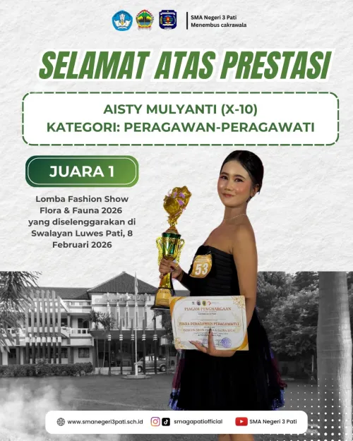Selamat dan Sukses kepada Ananda AISTY MULYANTI ( X-10) Raih Juara 1