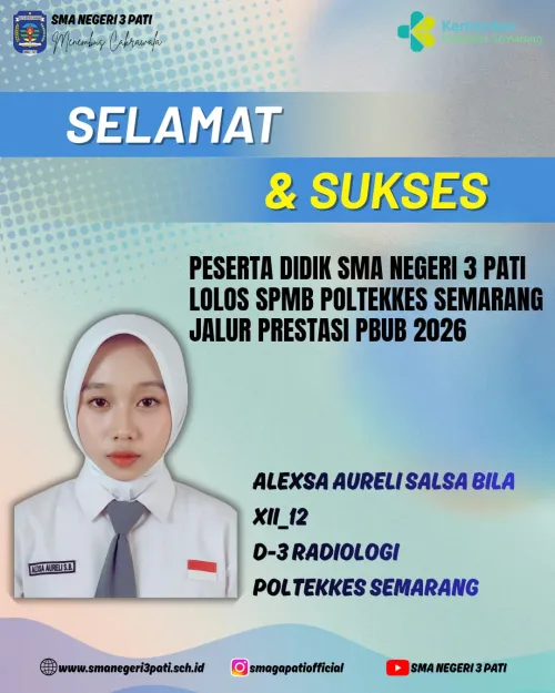 Peserta Didik SMA Negeri 3 Pati Lolos SPMB POLTEKKES Semarang Jalur Prestasi PBUB 2026. 