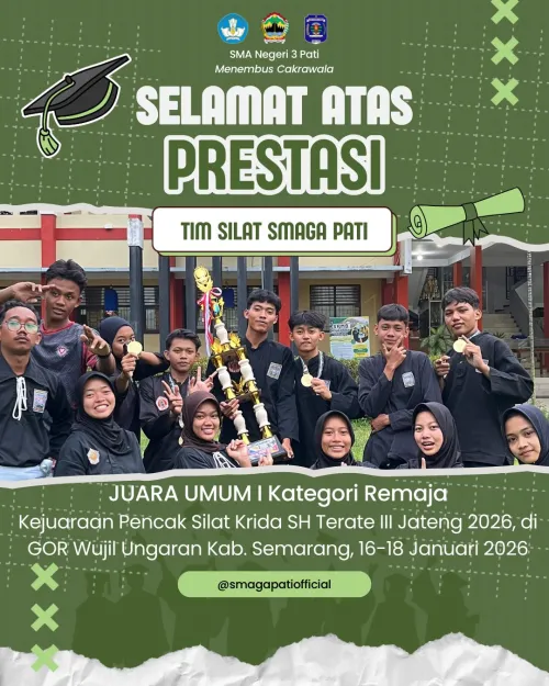 Selamat dan Sukses Kepada Tim Silat SMAGA Pati meraih Juara Umum I Kategori Remaja 